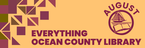 Everything Ocean County Library August