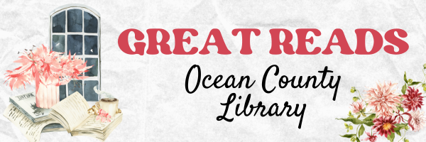 White paper background with the text Great Reads Ocean County Library