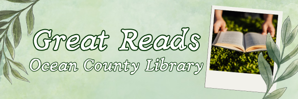 Light green background with white text: Great Reads Ocean County Library; photo of an open book