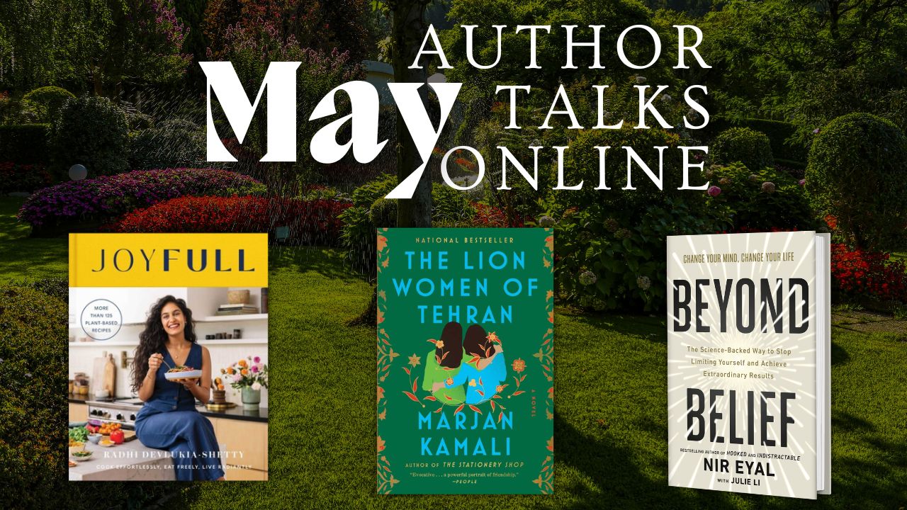May Online Author Talks: Joyfull, The Lion Women of Tehran, Beyond Belief