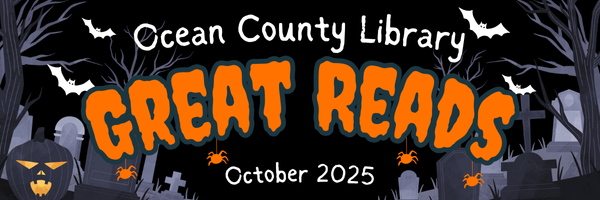 Ocean County Library Great Reads October 2025 - Spooky Grave Yard - Oranges and Blacks