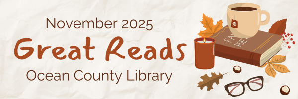 Great Reads November 2025 Ocean County Library